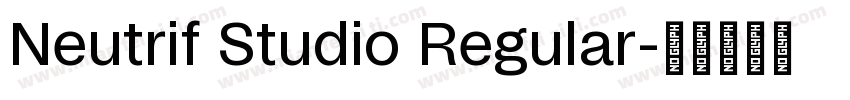 Neutrif Studio Regular字体转换